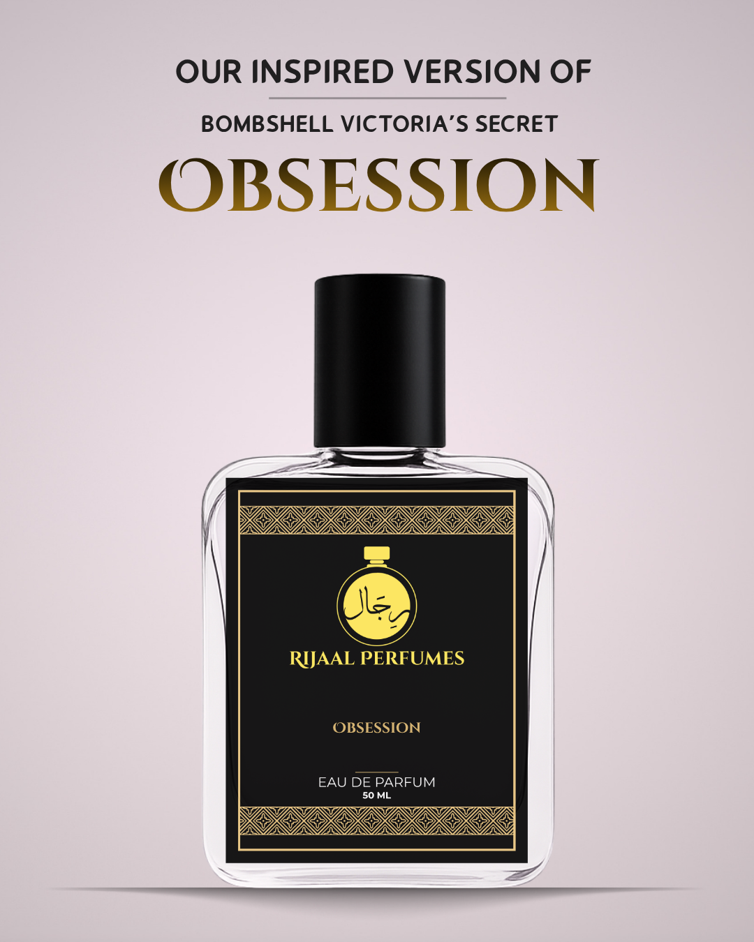Obsession - Inspired By B0mbshell V!ctoria's S3cret