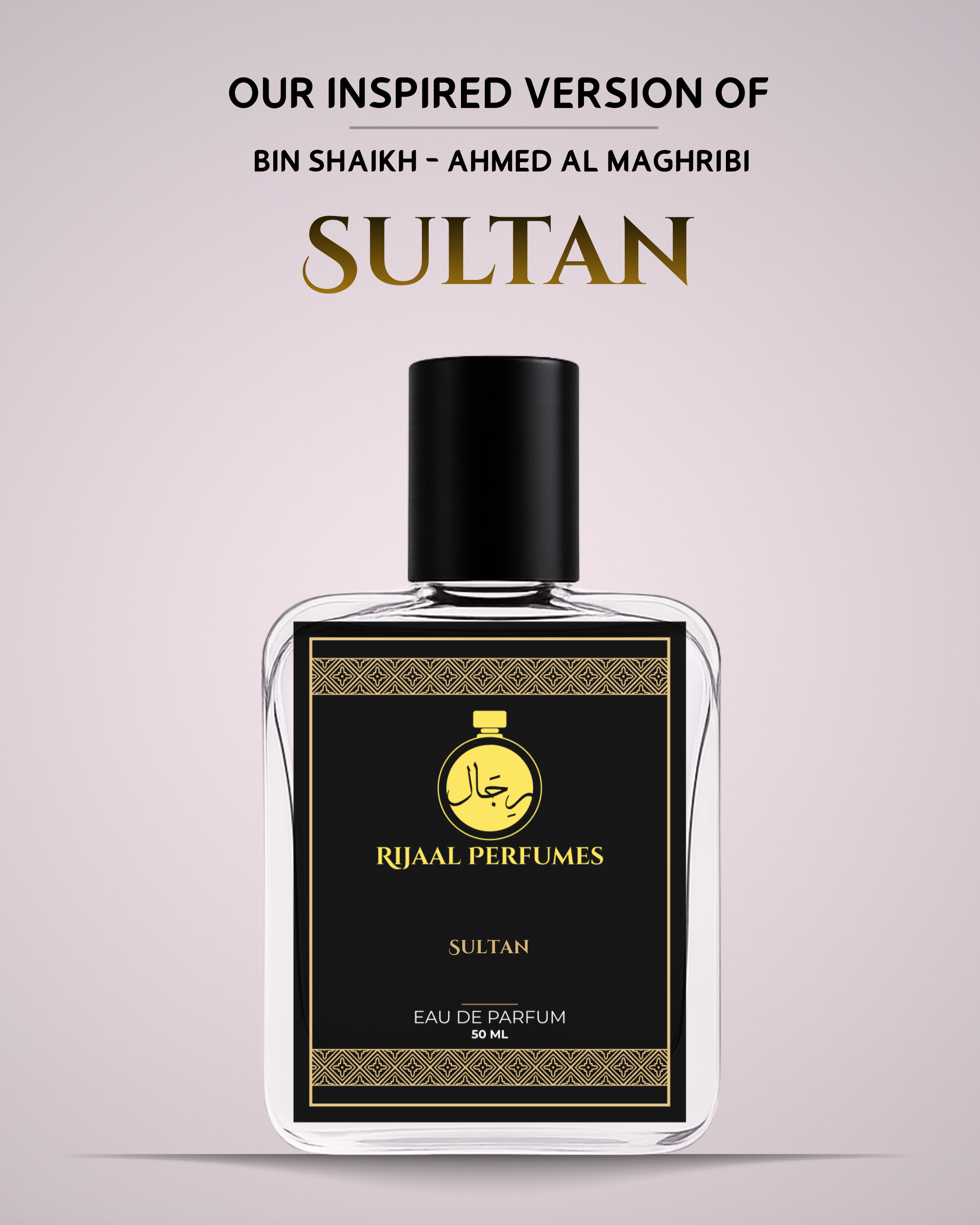 Sultan - Inspired by Bin Sh@ikh – Rijaal Perfumes