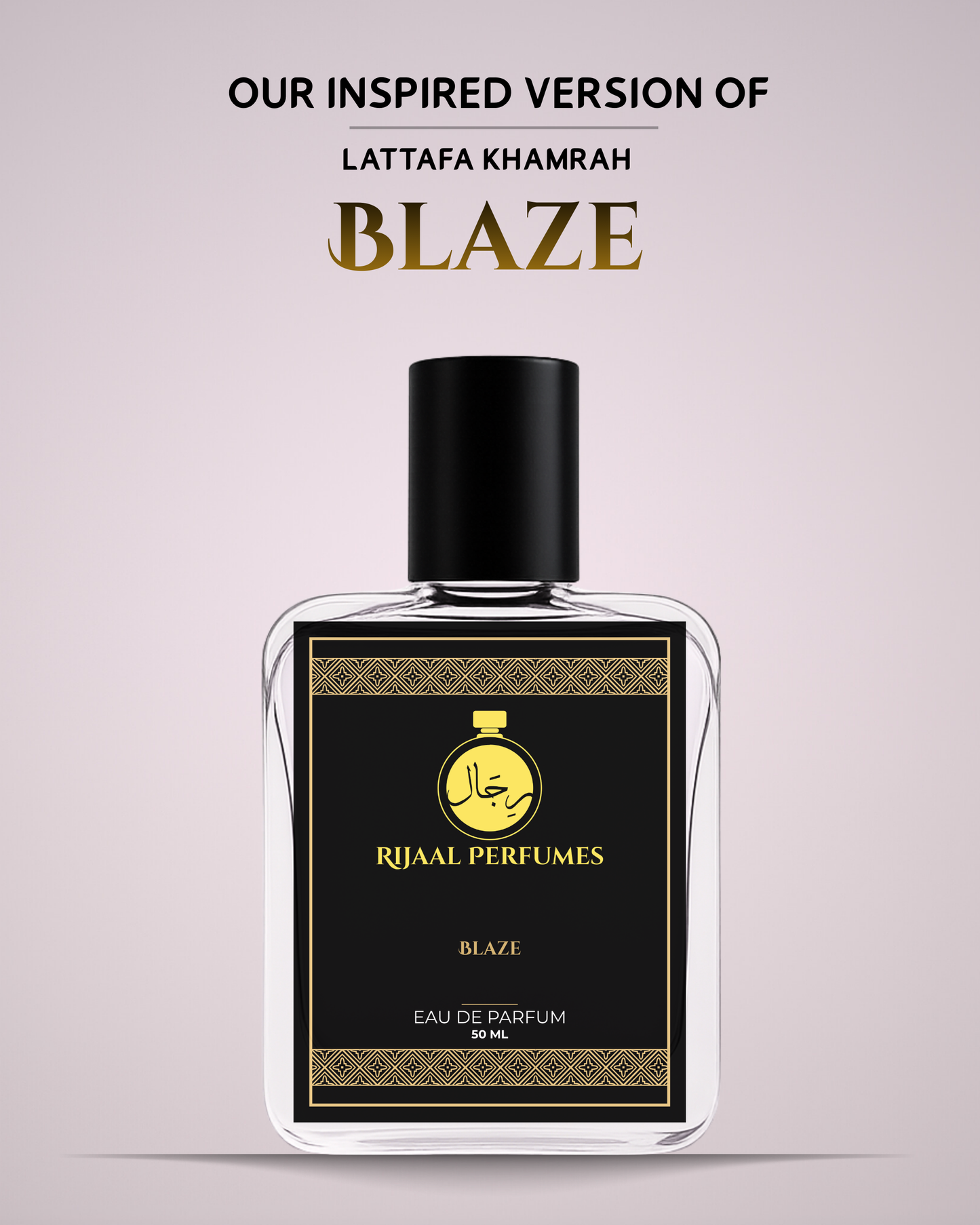 Blaze - Inspired By Latt@f@ Kh@mrah